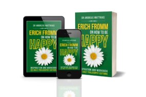 Fromm's Guide to Lasting Happiness