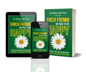 Fromm's Guide to Lasting Happiness