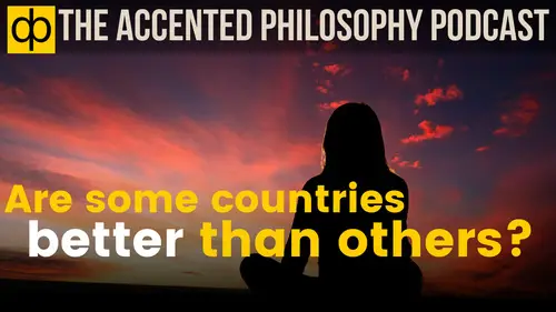 Better Countries: A Philosophical Debate